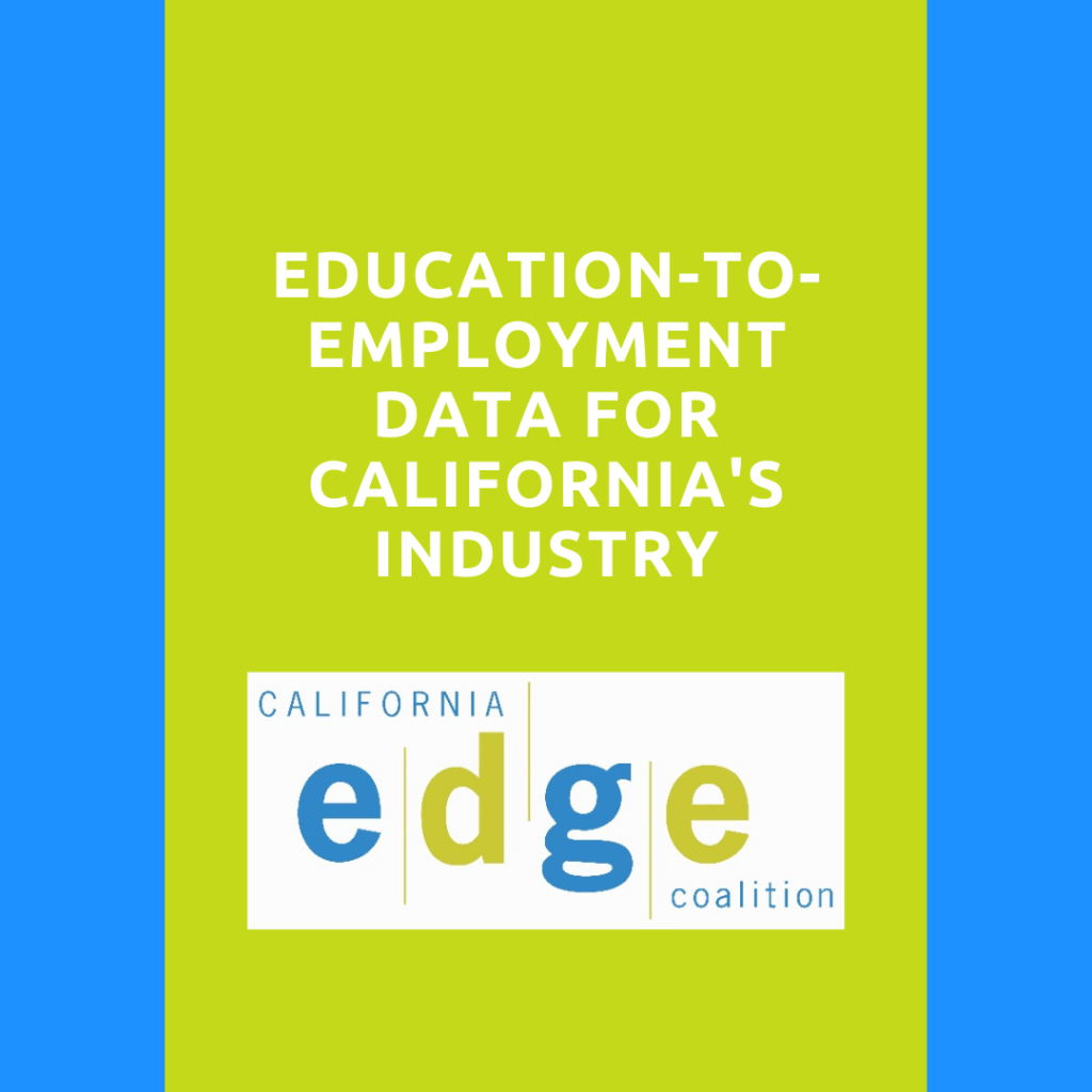 title slide Education to Employment Data for California's Industry
